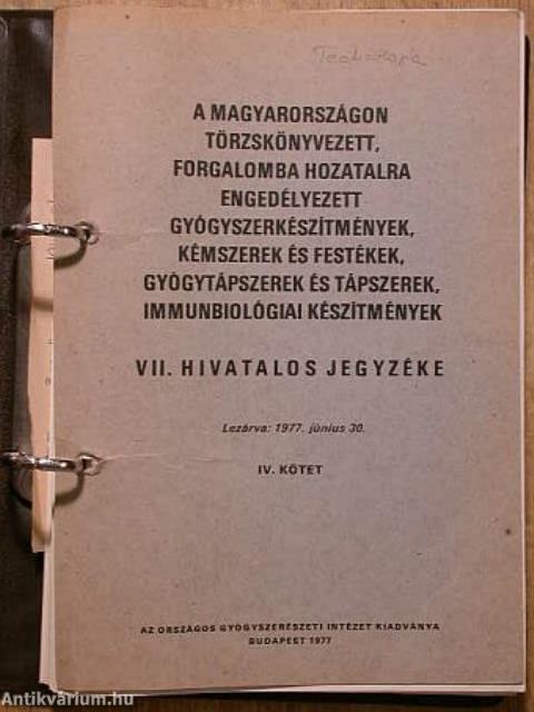 A Magyarországon törzskönyvezett, forgalombahozatalra engedélyezett gyógyszerkészítmények, kémszerek (töredék)