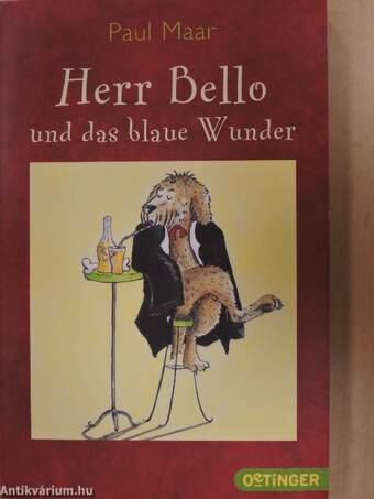 Herr Bello und das blaue Wunder