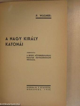 A nagy király katonái