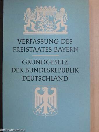 Verfassung des Freistaates Bayern/Grundgesetz der Bundesrepublik Deutschland