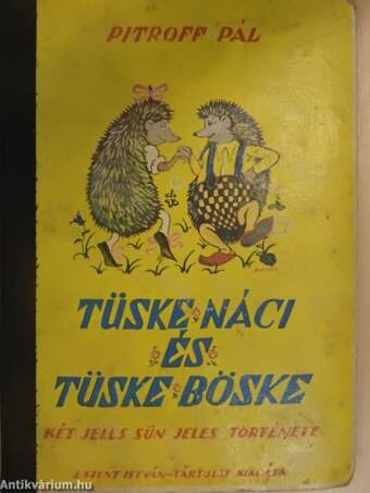 Tüske Náci és Tüske Böske