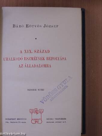 A XIX. század uralkodó eszméinek befolyása az álladalomra II. (töredék)