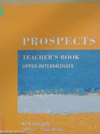 Prospects - Upper-Intermediate - Teacher's Book