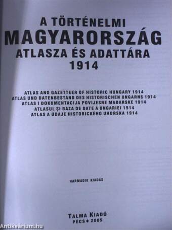 A történelmi Magyarország atlasza és adattára 1914