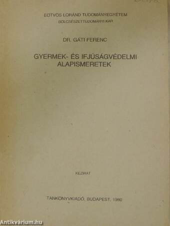 Gyermek- és ifjúságvédelmi alapismeretek