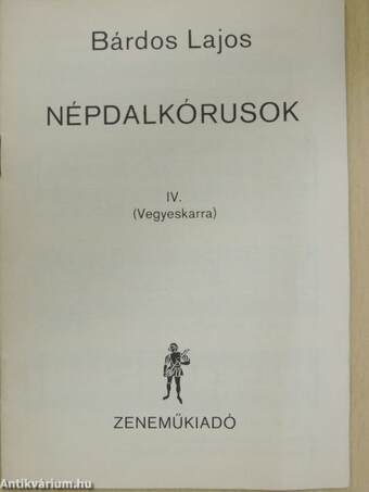 Népdalkórusok IV.