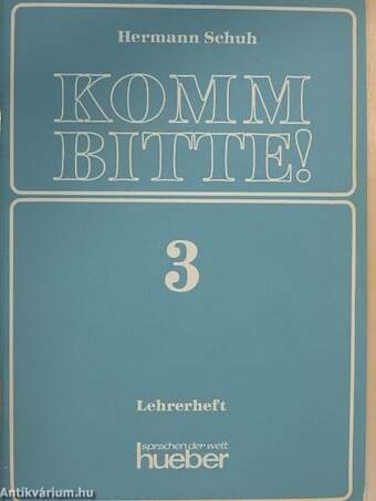 Komm Bitte! 3 - Lehrerheft