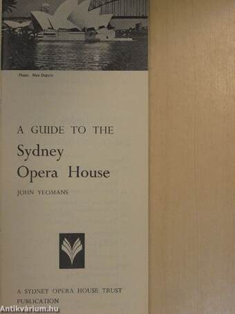 A Guide to the Sydney Opera House