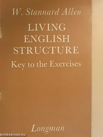 Living English Structure - Key to the Exercises