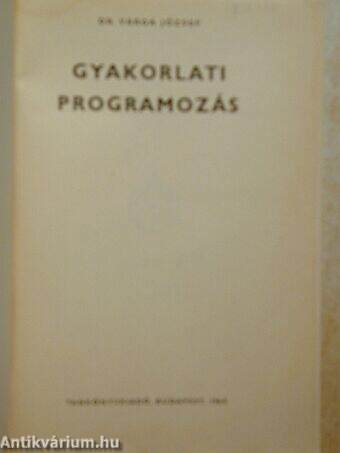 Gyakorlati programozás