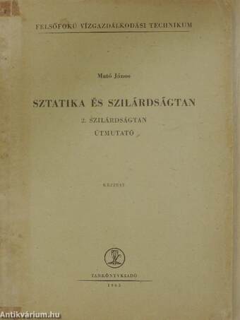 Sztatika és szilárdságtan 2. - Útmutató