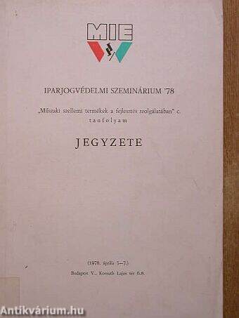 Iparjogvédelmi szeminárium '78