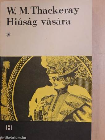 Hiúság vására I-II.