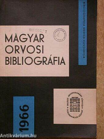 Magyar Orvosi Bibliográfia 1966/4