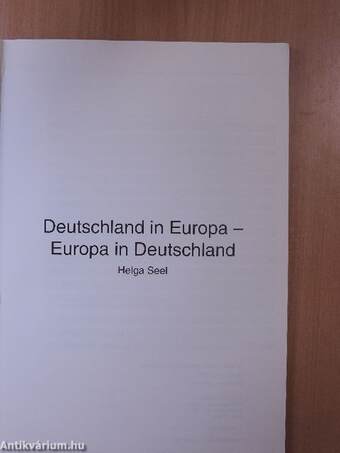 Deutschland in Europa - Europa in Deutschland