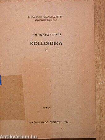 Kolloidika I.