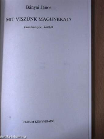 Mit viszünk magunkkal?