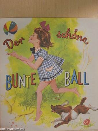 Der schöne, bünte Ball