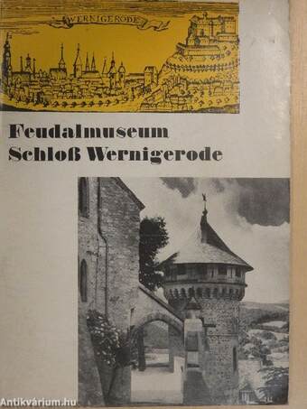 Feudalmuseum Schloß Wernigerode