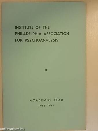 Institute of the Philadelphia Association for Psychoanalysis - Academic Year 1968-1969