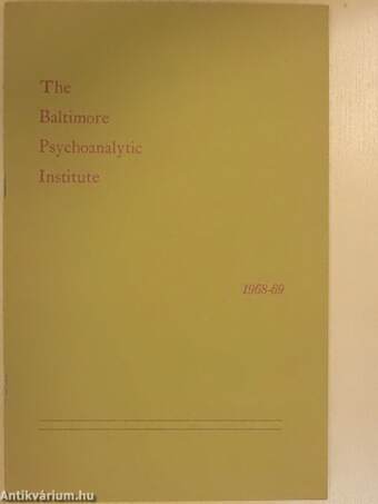 The Baltimore Psychoanalytic Institute 1968-69