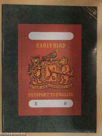 Early Bird 1 - Passport to English/Picture Dictionary - Part A-B