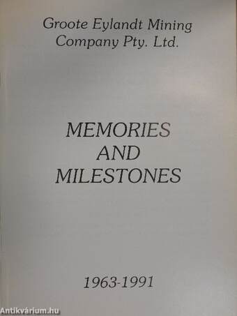 Memories and Milestones 1963-1991