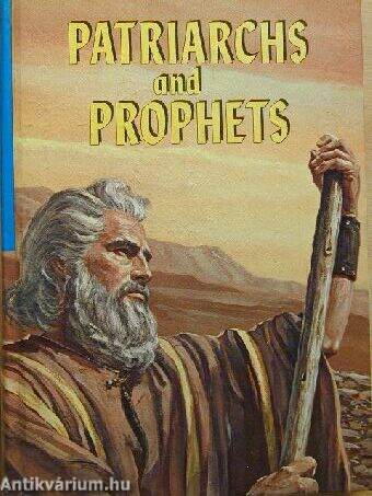 The Story of Patriarchus and Prophets