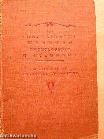 The Consolidated-Webster Encyclopedic Dictionary