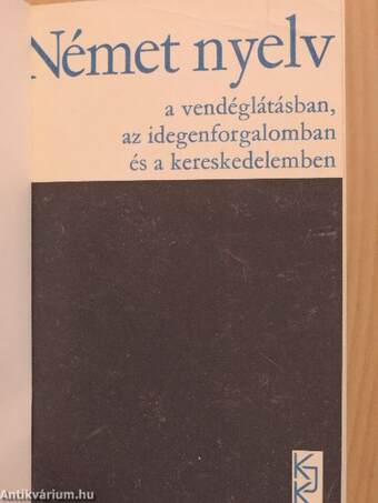 Német nyelv a vendéglátásban, az idegenforgalomban és a kereskedelemben