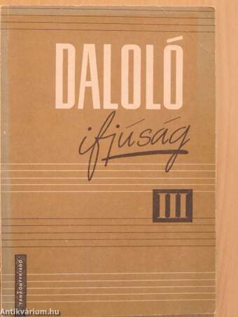 Daloló ifjúság III.