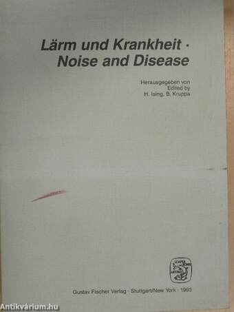 Lärm und Krankheit/Noise and Disease