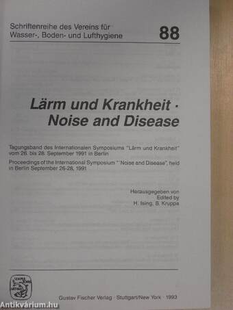 Lärm und Krankheit/Noise and Disease