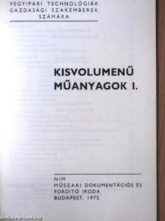 Kisvolumenű műanyagok I.