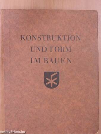 Konstruktion und Form im Bauen