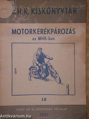 Motorkerékpározás az MHK-ban