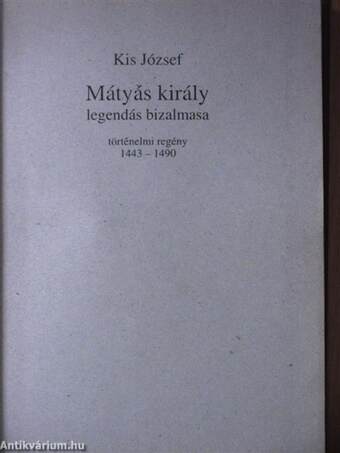 Mátyás király legendás bizalmasa