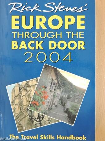 Rick Steves' Europe Through the Back Door 2004