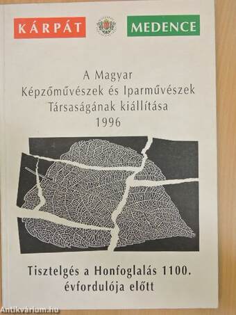 A Magyar Képzőművészek és Iparművészek Társaságának kiállítása 1996
