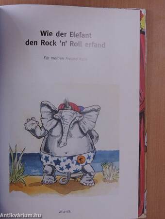 Wie der Elefant den rock'n'roll erfand