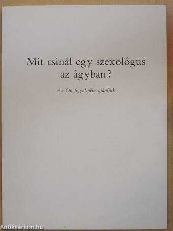 Mit csinál egy szexológus az ágyban?