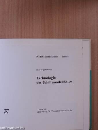 Technologie des Schiffsmodellbaues