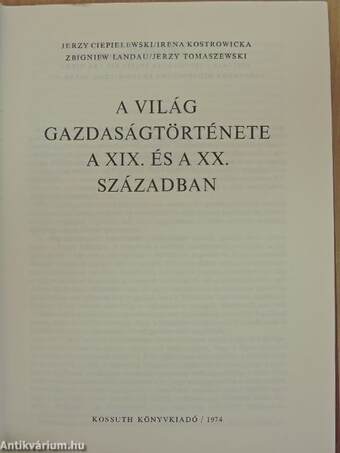 A világ gazdaságtörténete a XIX. és a XX. században