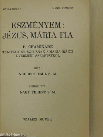 Eszményem: Jézus, Mária fia