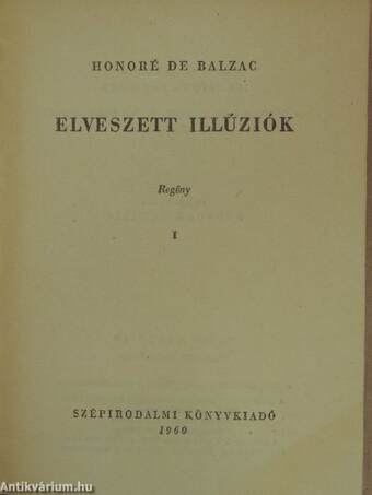 Elveszett illúziók I-III.