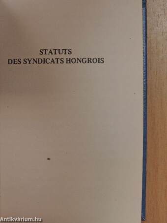 Statuts des Syndicats Hongrois (minikönyv)