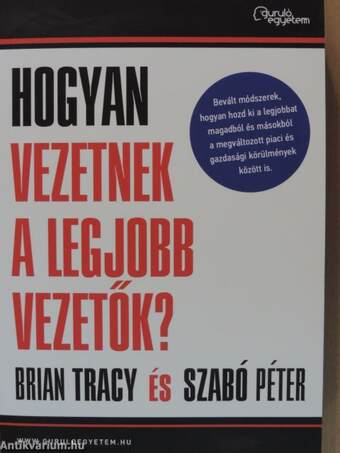 Hogyan vezetnek a legjobb vezetők?