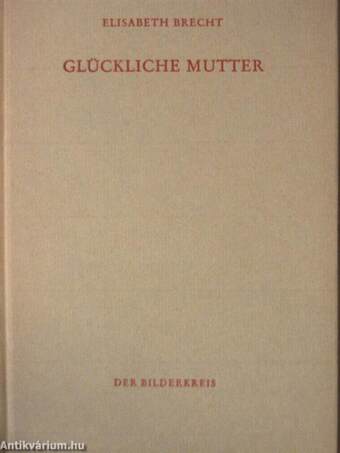 Glückliche Mutter