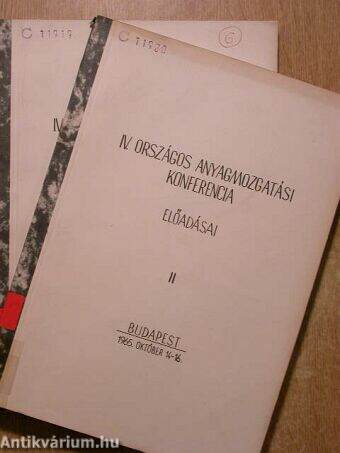 IV. Országos Anyagmozgatási Konferencia előadásai I-II.