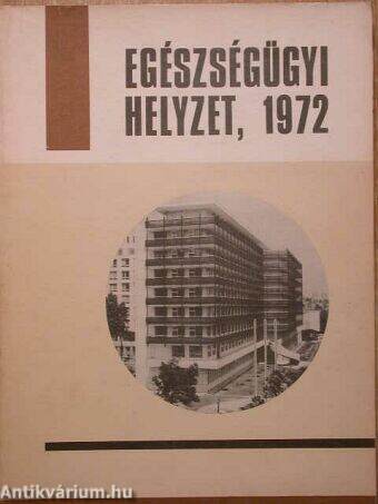 Egészségügyi helyzet 1972